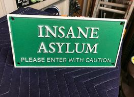 insane asylum