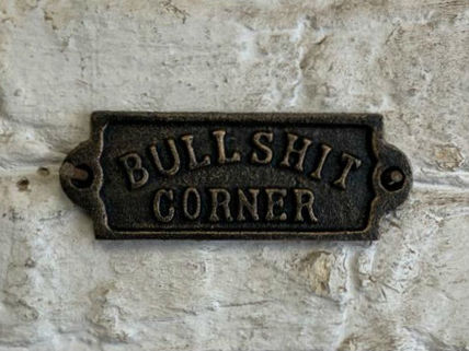 SIGN BULLSHIT CORNER CAST IRON VINTAGE STYLE 