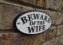 &quot;Beware of the Wife&quot; sign