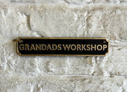 Grandads workshop plaque