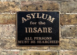 asylum for insane plaque